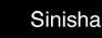 Sinisha